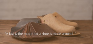 A last is the mold that a shoe is made around
